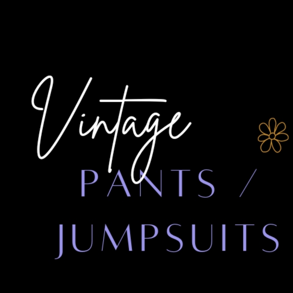Vintage Pants / Jumpsuits
